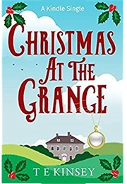 Christmas at the Grange (T E Kinsey)