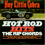The Rip Chords - Hey Little Cobra and Other Hot Rod Hits...