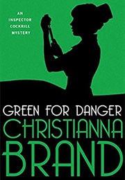 Green for Danger (Christianna Brand)