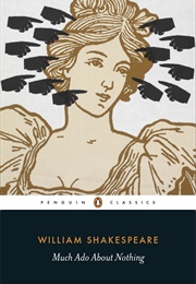 Much Ado About Nothing (William Shakespeare)
