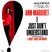 I Just Don't Understand - Ann-Margret