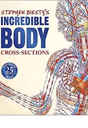 Incredible Body (Stephen Biesty)