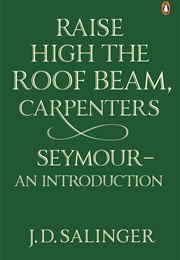Carpenters & Seymour an Introduction (J D Salinger)