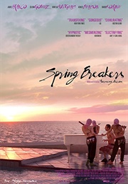 Spring Breakers (2012)