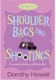 Shoulder Bags and Shootings (Dorothy Howell)
