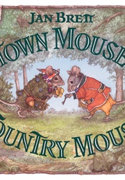 Town Mouse, Country Mouse (Brett, Jan)