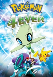 Pokémon 4Ever: Celebi - Voice of the Forest (2002)