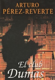 El Club Dumas (Arturo Pérez-Reverte)
