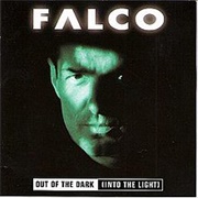 Falco - Out of the Dark (Into the Light)