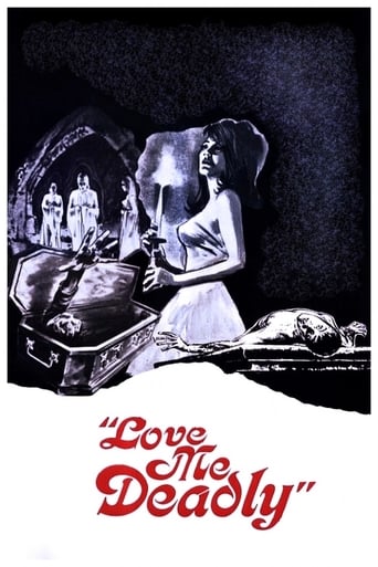 Love Me Deadly (1973)