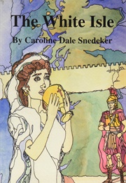 The White Isle (Caroline Dale Snedeker)