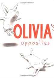 Olivia's Opposites (Ian Falconer)