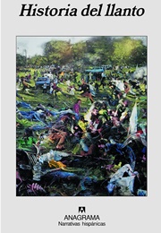 Historia Del Llanto (Alan Pauls)