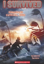 I Survived Hurricane Katrina, 2005 (Lauren Tarshis)