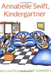Annabelle Swift, Kindergartner (Amy Schwartz)