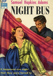 Night Bus (It Happened One Night — Samuel Hopkins Adams)
