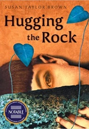 Hugging the Rock (Susan Taylor Brown)