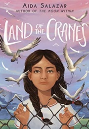 Land of the Cranes (Aida Salazar)