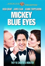 Mickey Blue Eyes (1999)