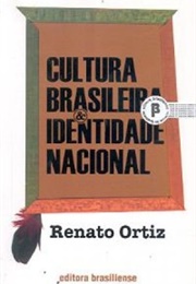Cultura Brasileira E Identidade Nacional (Renato Ortiz)