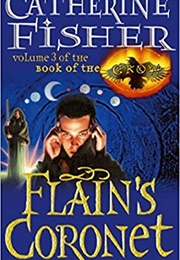 Flain's Coronet (Catherine Fisher)