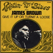Give It Up or Turnit a Loose - James Brown