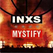 INXS - Mystify (1989)