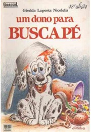 Um Dono Para Buscapé (Giselda Laporta Nicolelis)