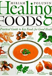 Healing Foods (Miriam Polunin)