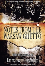 Notes From the Warsaw Ghetto (Emmanuel Ringelblum)
