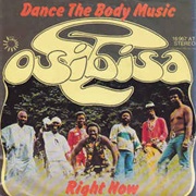 Dance the Body Music .. Osibisa