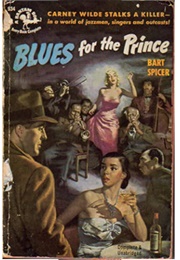 Blues for the Prince (Bart Spicer)
