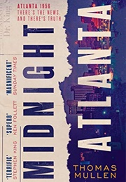 Midnight Atlanta (Thomas Mullen)