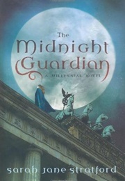 The Midnight Guardian (Sarah-Jane Stratford)