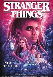 Stranger Things: Into the Fire (Jody Houser)