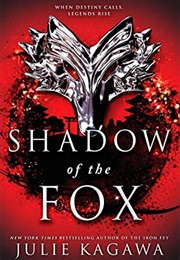 Shadow of the Fox (Julie Kagawa)