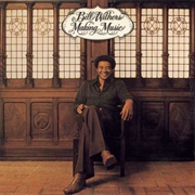 Bill Withers - Making Music (1975)