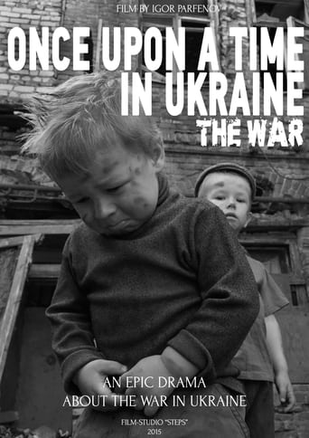 Once Upon a Time in Ukraine: The War (2016)
