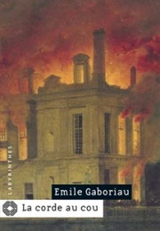 La Corde Au Cou (Emile Gaboriau)