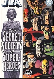 JLA: The Secret Society of Super-Heroes (Howard Chaykin Et Al.)