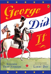 George Did It (Suzanne Tripp Jurmain)