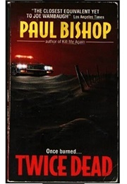 Twice Dead (Paul Bishop)