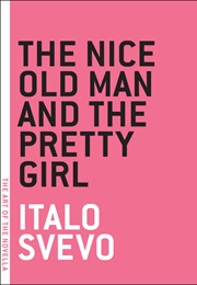 The Nice Old Man and the Pretty Girl (Italo Svevo)
