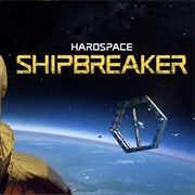Hardspace: Shipbreaker