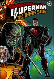 Superman: The Dark Side (John Francis Moore)