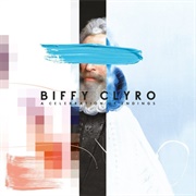 A Celebration of Endings by Biffy Clyro