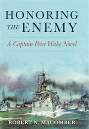 Honoring the Enemy (Robert N. Macomber)