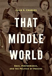 That Middle World (Julia)