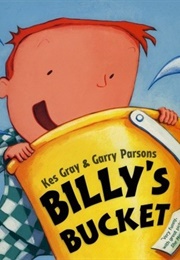 Billy&#39;s Bucket (Kes Gray)