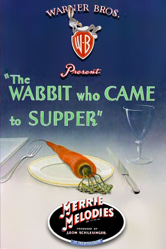 The Wabbit Who Came to Supper (1942)